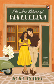 The Love Letters of Via Lullina by Kyra Ysabel, 9789815362152