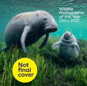 Wildlife Photographer of the Year Diary 2027 by Natural History Museum, 9780565095901