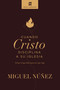 Cuando Cristo disciplina a Su iglesia (El que tenga oídos para oír, que oiga) (Spanish Edition) by Miguel Núñez Dr., 9780829772197