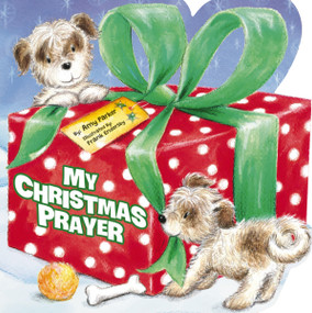 My Christmas Prayer by Amy Parker, Frank Endersby, 9780718099527