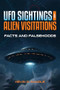 UFO Sightings and Alien Visitations (Facts and Falsehoods) by Kevin D. Randle, 9781578598922