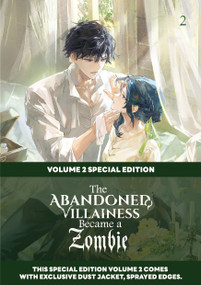 The Abandoned Villainess Became a Zombie Volume 2: Special Edition with Dust Jacket and Sprayed Edges by Dodo, 9789347195563