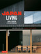 Japan Living (Form & Function at the Cutting Edge) by Marcia Iwatate, Geeta K. Mehta, Nacasa & Partners, 9780804860529