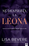 Se despierta la leona (Vuelva al diseño de Dios para su vida) (Spanish Edition) by Lisa Bevere, 9781616381202