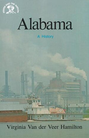 Alabama (A History) by Virginia Van Der Veer Hamilton, 9780393301724