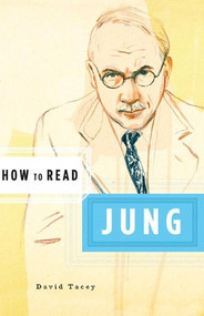 How to Read Jung by David Tacey, Simon Critchley, 9780393329537
