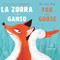 La Zorra y el Ganso/Fox and Goose (Bilingual Edition) by Jo Empson, Jo Empson, CreoleTrans, 9781835321706