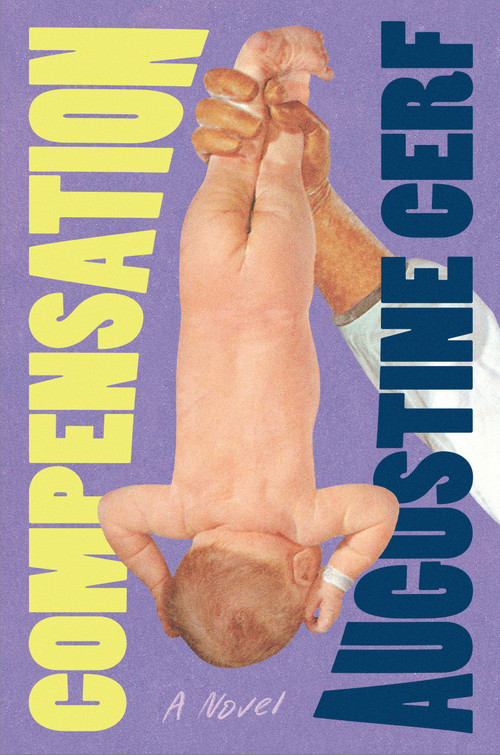 Compensation (A Novel) by Augustine Cerf, 9781638934523