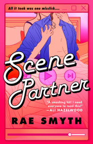 Scene Partner by Rae Smyth, 9798217191499