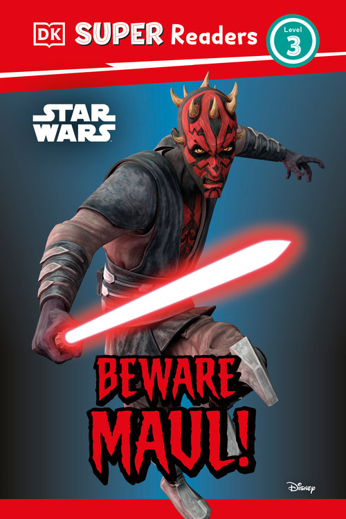 DK Super Readers Level 3 Star Wars  Beware Maul! by DK, 9798217316021