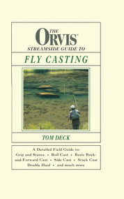 Orvis Streamside Guide to Fly Casting by Tom Deck, 9781558219878