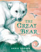 The Great Bear by Annie Booker, 9781035028689