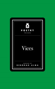 Poetry Poison: Vices by Deborah Alma, 9781035087402