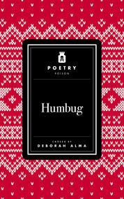 Poetry Poison: Humbug by Deborah Alma, 9781035087426