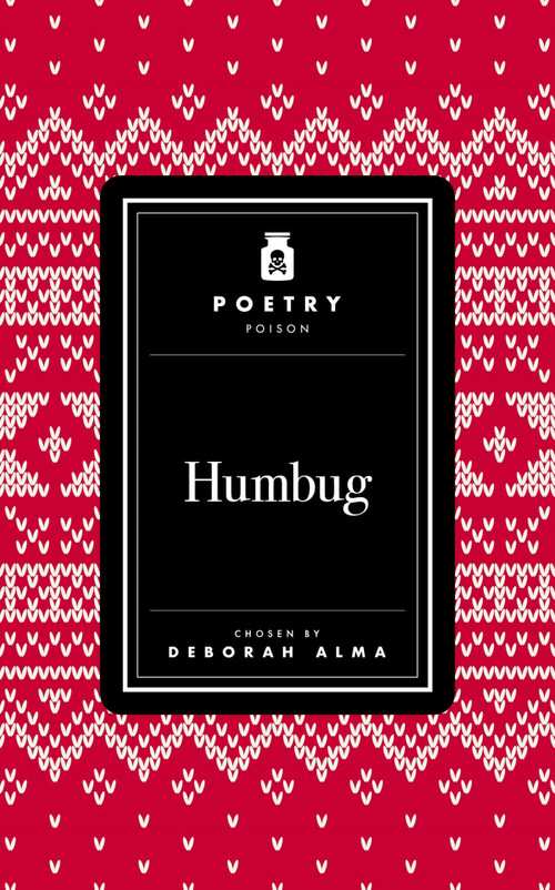 Poetry Poison: Humbug by Deborah Alma, 9781035087426