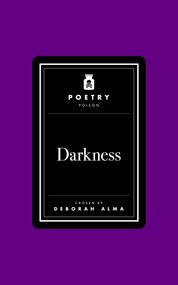 Poetry Poison: Darkness by Deborah Alma, 9781035087464