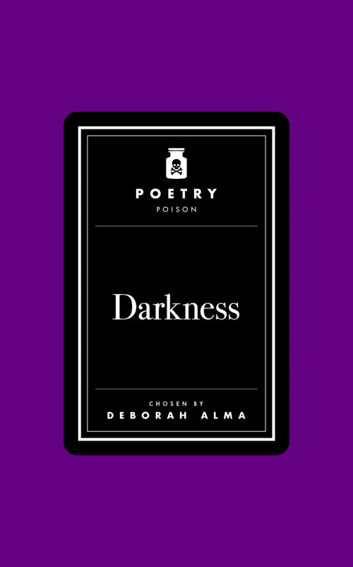 Poetry Poison: Darkness by Deborah Alma, 9781035087464