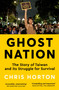 Ghost Nation (The Story of Taiwan and Its Struggle for Survival) by Chris Horton, 9781035034048