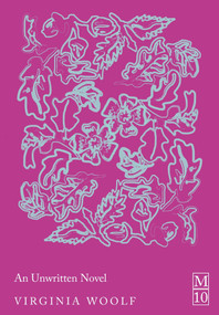 An Unwritten Novel by Virginia Woolf, 9781037403484