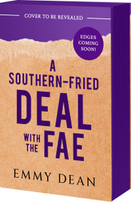 A Southern-Fried Deal With the Fae by Emmy Dean, 9781682818336