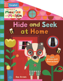 The World of Maurice and Muffin: Hide and Seek at Home by Bee Brown, Bee Brown, 9781037405396