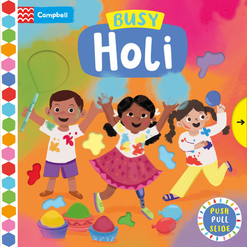 Busy Holi (A Push, Pull, Slide Book) by Campbell Books, 9781035088911
