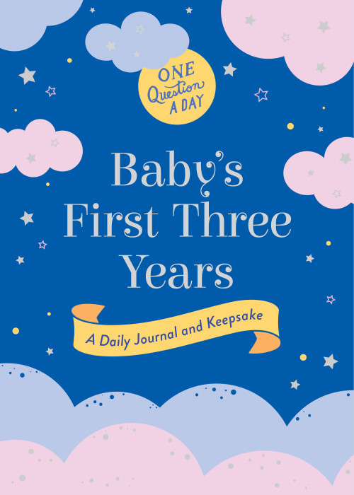 One Question a Day: Baby's First Three Years (A Daily Journal and Keepsake) by Aimee Chase, 9781250474537