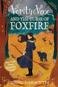 Verity Vox and the Curse of Foxfire by Don Martin, 9798890036551