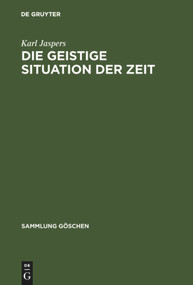 Die geistige Situation der Zeit (German Edition) by Karl Jaspers, 9783110163919