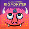 Small Monster, Big Monster (A Seriously Silly Book of Opposites) by Meagan Bennett, 9781837292110
