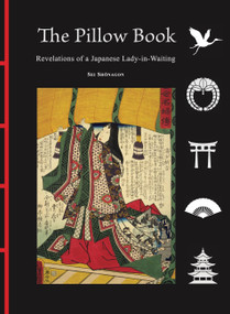 The Pillow Book (Revelations of a Japanese Lady-in-Waiting) by Sei Shonagon, Melanie Clegg, 9781838866990