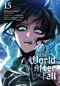 The World After the Fall, Vol. 15 by Undead Gamja(3B2S STUDIO), singNsong, Undead Ttalgi(3B2S Undead Ttalgi(3B2S STUDIO), Shirley Chen, 9798400905360