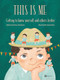 This Is Me (Getting to know yourself and others better) by Helena Harastova, Ana Kobern, 9788000081762