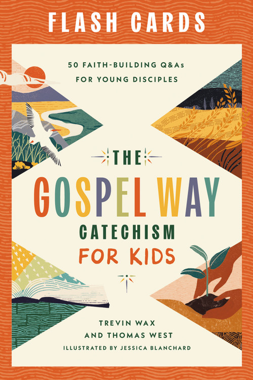 The Gospel Way Catechism for Kids Flash Cards (50 Faith-Building Q&As for Young Disciples) by Trevin Wax, Thomas West, Jessica Blanchard, 9780736995771