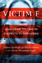 Victim F (From Crime Victims to Suspects to Survivors) by Denise Huskins, Aaron Quinn, Nicole Weisensee Egan, 9780593099988