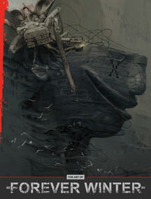 The Art of The Forever Winter by Miles Williams, Richard Dumont, Kai Lim, Rael Lyra, 9781506756028