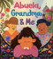 Abuela, Grandma & Me by Natasha S. Alford, Natalia Rojas Castro, 9780063303850