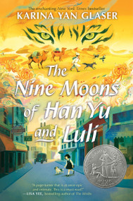 The Nine Moons of Han Yu and Luli by Karina Yan Glaser, 9780063284449
