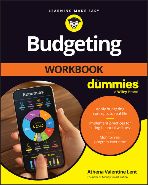 Budgeting Workbook For Dummies by Athena Valentine Lent, 9781394443802
