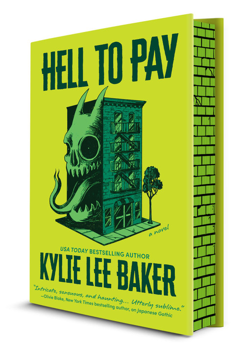 Hell to Pay (Deluxe Limited Edition) (A Dark Comedy Horror Novel of Demon-Slaying, Cults and Chosen Family in New York City) by Kylie Lee Baker, 9781335003010