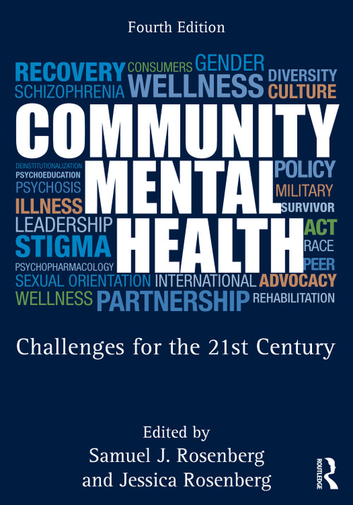 Community Mental Health (Challenges for the 21st Century) by Samuel J. Rosenberg, Jessica Rosenberg, 9781032904702