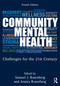 Community Mental Health (Challenges for the 21st Century) by Samuel J. Rosenberg, Jessica Rosenberg, 9781032904702