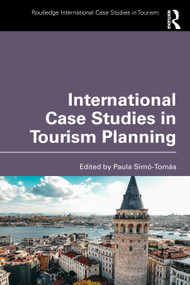 International Case Studies in Tourism Planning by Paula Simó-Tomás, 9781041142201