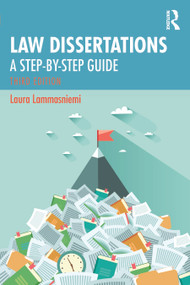 Law Dissertations (A Step-by-Step Guide) by Laura Lammasniemi, 9781041076230