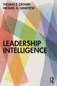 Leadership Intelligence by Thomas E. Cronin, Michael A. Genovese, 9781041018308