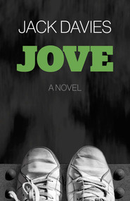 Jove (A Novel) by Jack Davies, 9781917704557