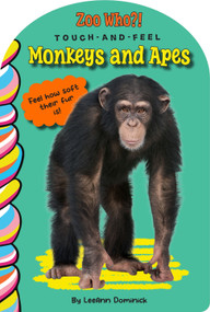 Monkeys and Apes Touch and Feel by LeeAnn Dominick, 9781834040493