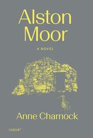Alston Moor by Anne Charnock, 9781915983558