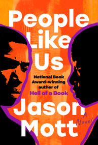 People Like Us (A Novel) by Jason Mott, 9798217047123