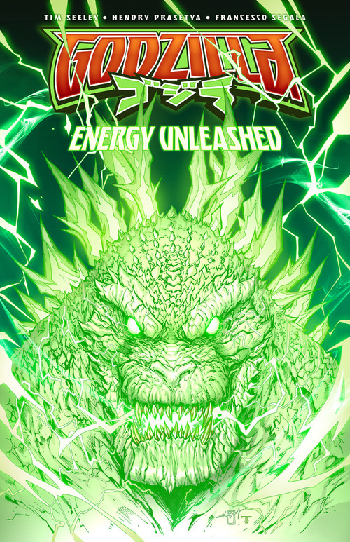 Godzilla [Kai-Sei Era]: Energy Unleashed by Tim Seeley, Hendry Prasetya, 9798887244945